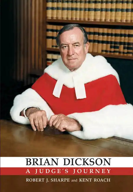 Brian Dickson: A Judge's Journey - Paperback