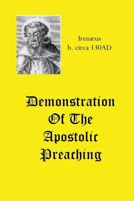 Demonstration Of The Apostolic Preaching - Paperback