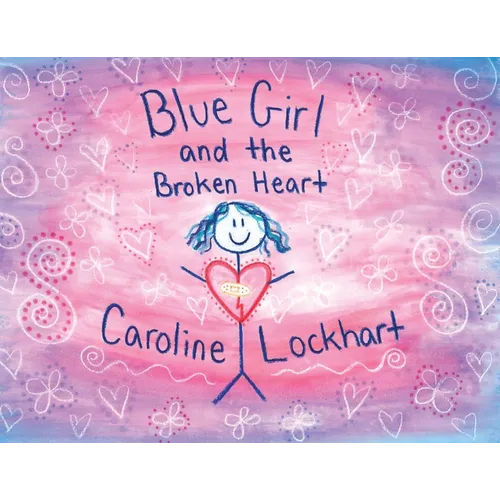 Blue Girl and the Broken Heart - Paperback