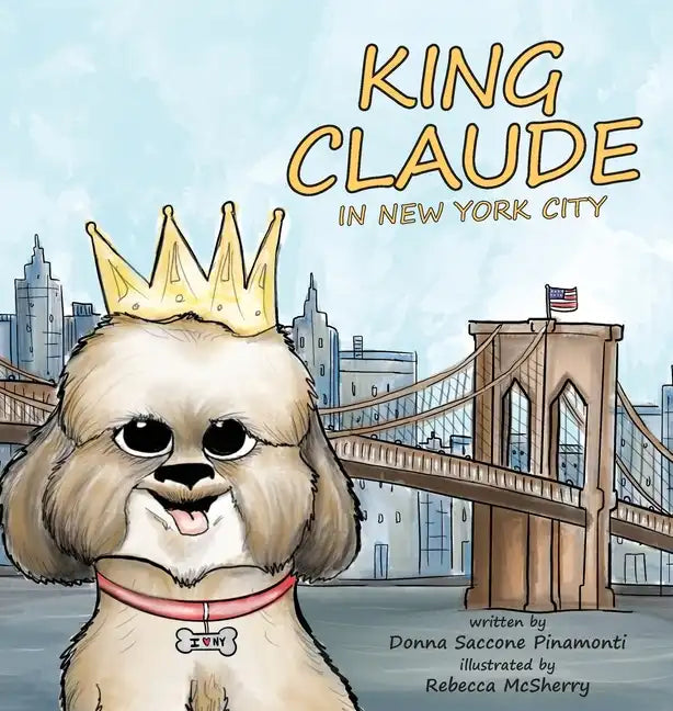 King Claude in New York City - Hardcover