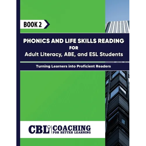 Book 2: Phonics and Life Skills Reading for Adult Literacy, ABE, and ESL Students - Paperback