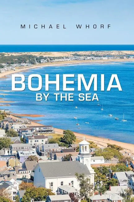 Bohemia by the Sea - Paperback
