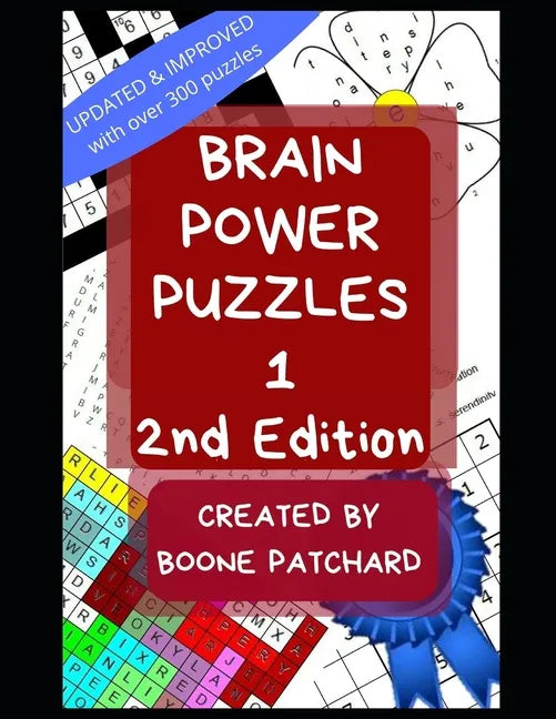 Brain Power Puzzles 1: An Activity Book of Word Searches, Sudoku, Math Puzzles, Anagrams, Scrambled Words, Crosswords, Cryptograms, and More - Paperback