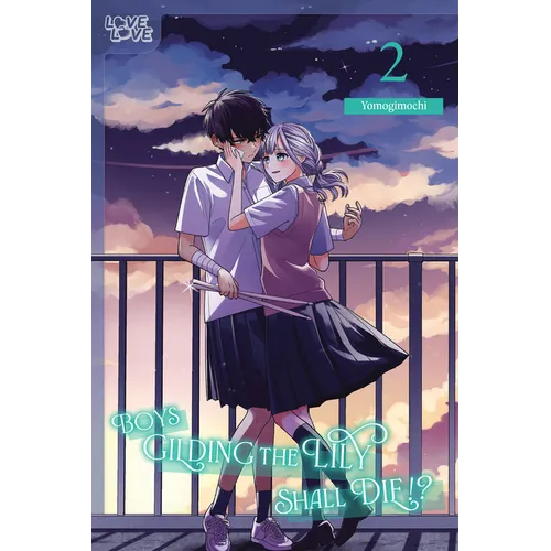 Boys Gilding the Lily Shall Die!?, Volume 2 - Paperback