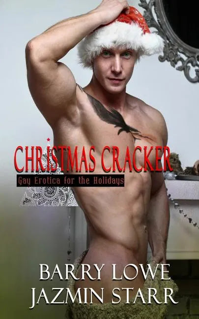 Christmas Cracker: Gay Erotica for the Holidays - Paperback