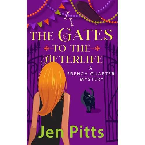 The Gates to the Afterlife: A French Quarter Mystery - Paperback