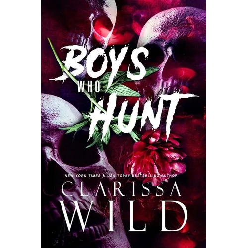 Boys Who Hunt: Dark RH Bully Romance - Paperback