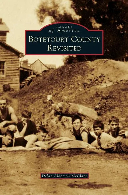 Botetourt County Revisited - Hardcover