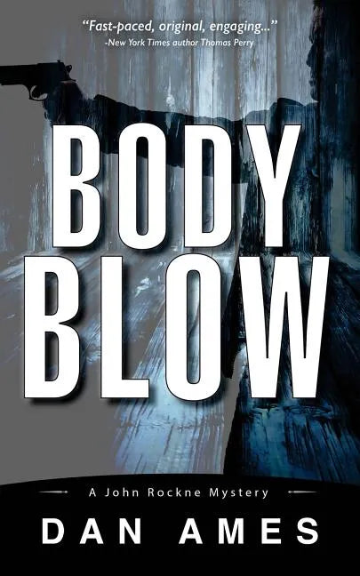 Body Blow: A John Rockne Mystery - Paperback