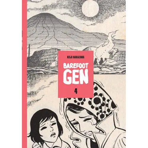 Barefoot Gen Volume 4: Out of the Ashes - Paperback