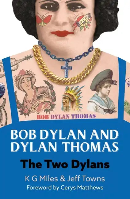 Bob Dylan and Dylan Thomas: The Two Dylans - Paperback