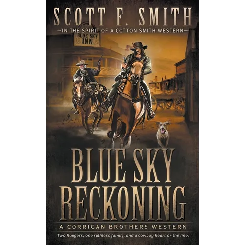 Blue Sky Reckoning: A Classic Western Series - Paperback