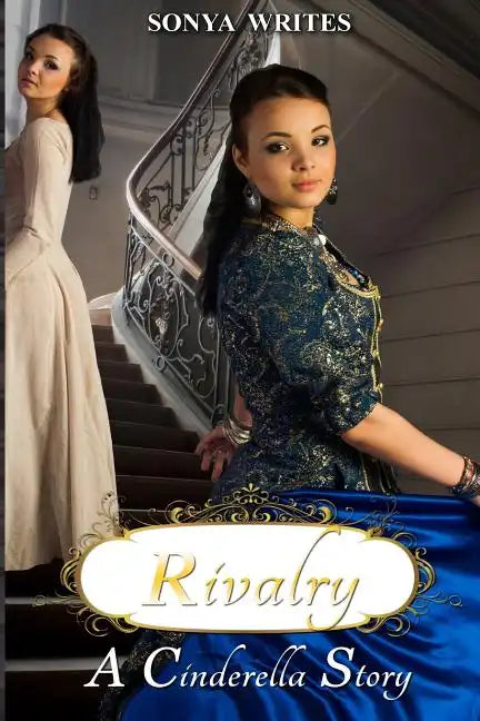 Rivalry - a Cinderella story (Fairy Tales Retold) - Paperback
