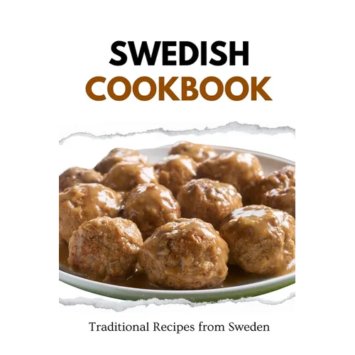 Swedish Cookbook: Traditional Recipes from Sweden - Paperback