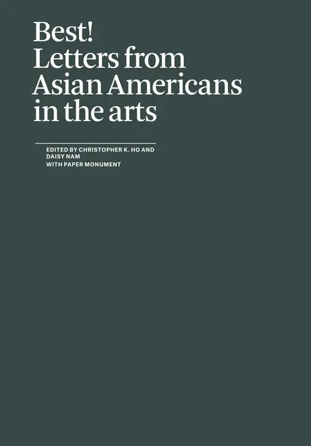 Best!: Letters from Asian Americans in the Arts - Paperback