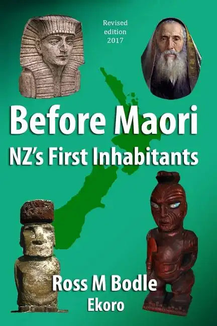 Before Maori - NZ's First Inhabitants - Paperback