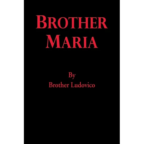 Brother Maria - Paperback