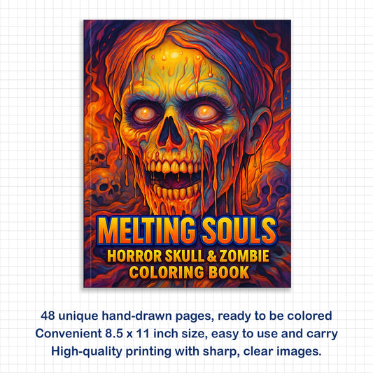 Melting Souls Coloring Pages – 48 Pages – Gothic Zombies, Skull Horror Art – For Adults
