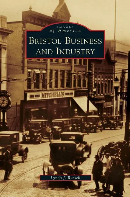 Bristol Business and Industry - Hardcover