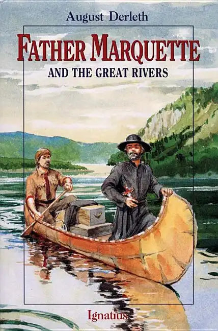 Father Marquette and the Great Rivers - Paperback
