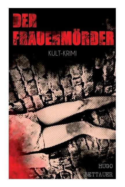 Der Frauenmörder (Kult-Krimi) - Paperback