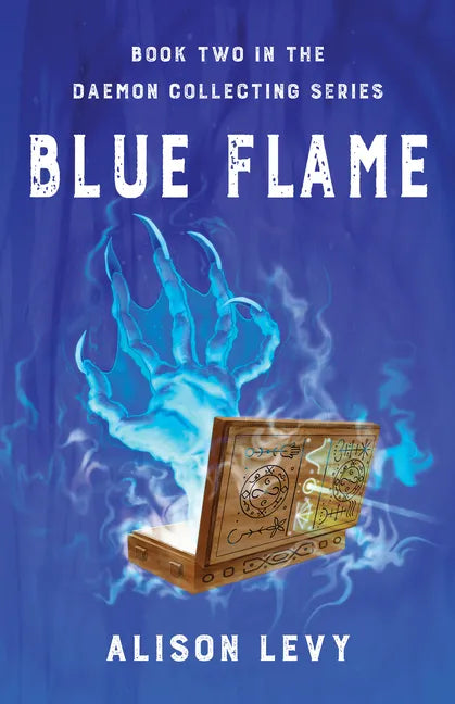 Blue Flame: Book Two in the Daemon Collecting Series - Paperback