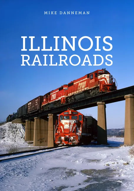 Illinois Railroads - Paperback