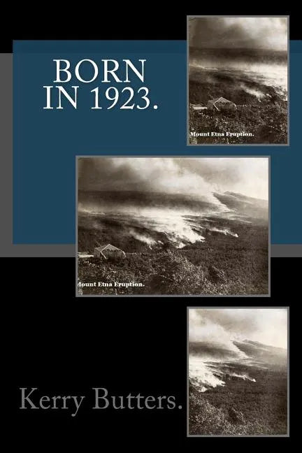 Born in 1923. Birthday Nostalgia. - Paperback