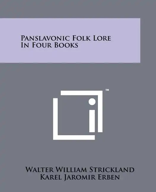 Panslavonic Folk Lore In Four Books - Paperback