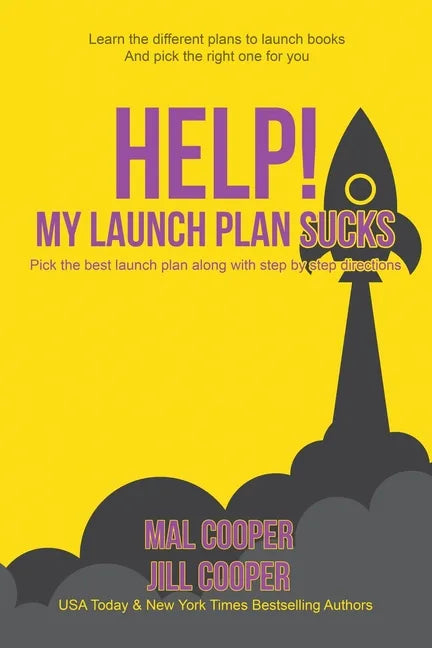 Help! My Launch Plan Sucks - Paperback
