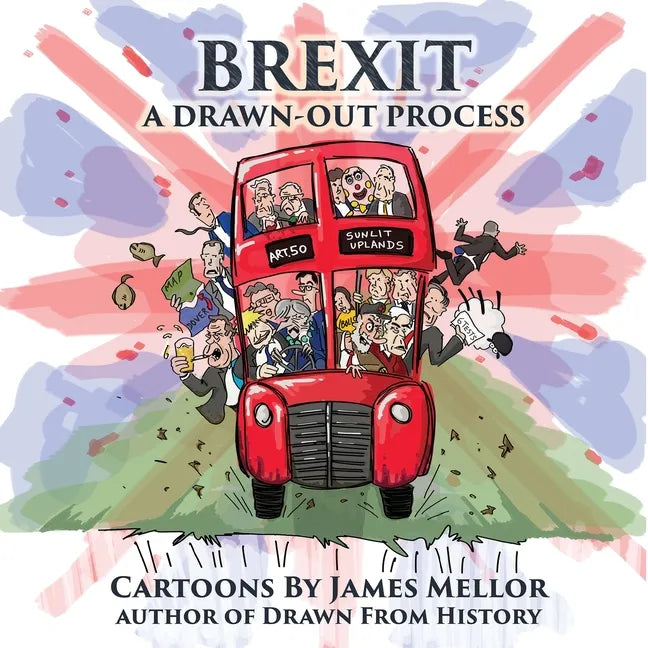 Brexit: A Drawn-Out Process - Paperback