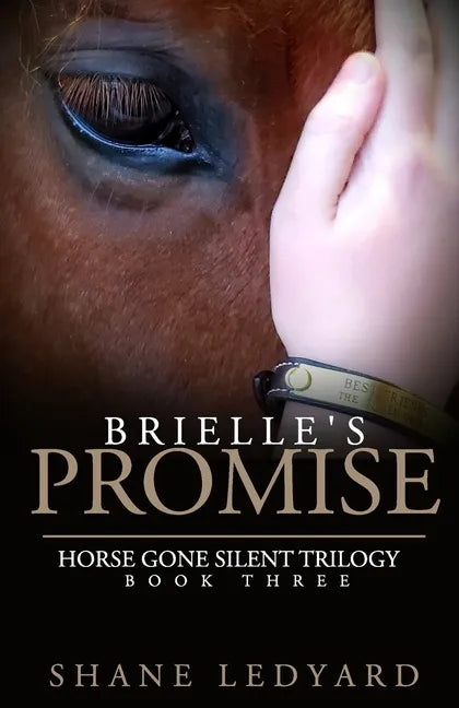 Brielle's Promise: Horse Gone Silent Trilogy Book 3 - Paperback