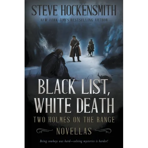 Black List, White Death: Two Holmes on the Range Novellas - Paperback