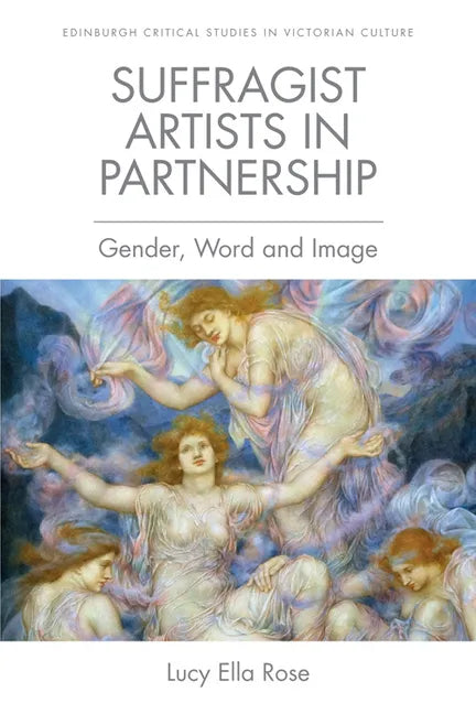 Suffragist Artists in Partnership: Gender, Word and Image - Paperback