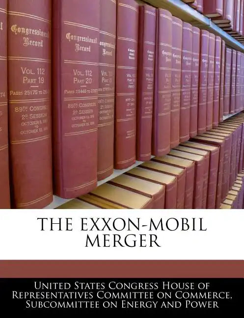 The Exxon-mobil Merger - Paperback