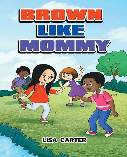 Brown Like Mommy - Paperback