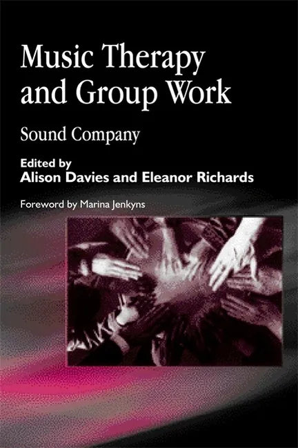 Music Therapy and Group Work: Sound Company - Paperback