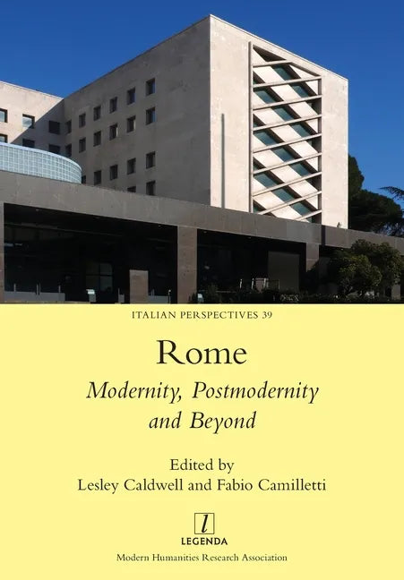Rome: Modernity, Postmodernity and Beyond - Paperback