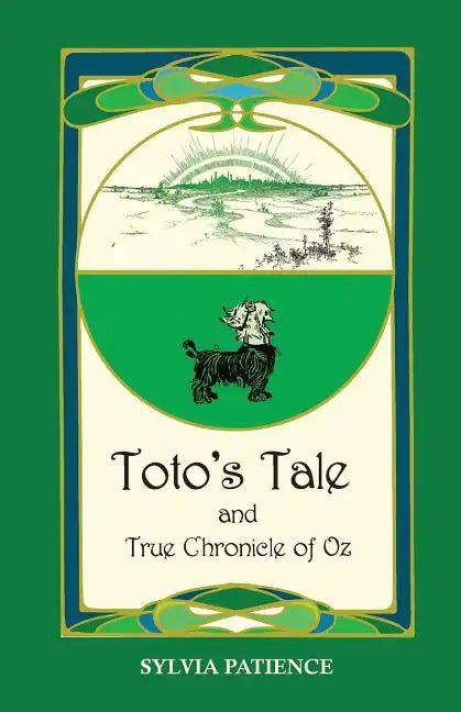 Toto's Tale and True Chronicle of Oz - Paperback