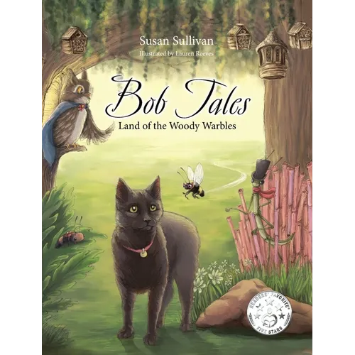 Bob Tales: Land of the Woody Warbles - Hardcover