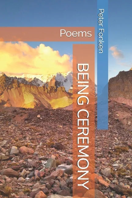 Being Ceremony: Poems - Paperback
