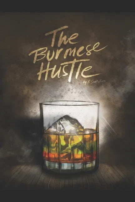 The Burmese Hustle - Paperback