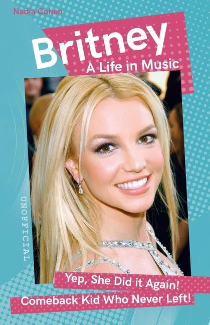 Britney: A Life in Music - Paperback