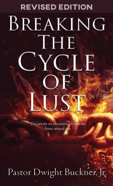 Breaking The Cycle Of Lust - Paperback