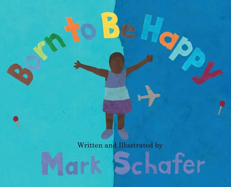 Born To Be Happy - Hardcover