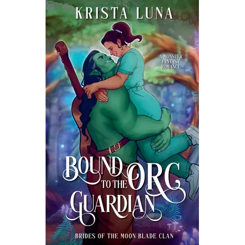 Bound to the Orc Guardian - Paperback