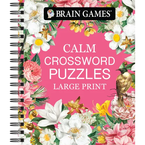 Brain Games - Calm: Crossword Puzzles - Large Print - Spiral