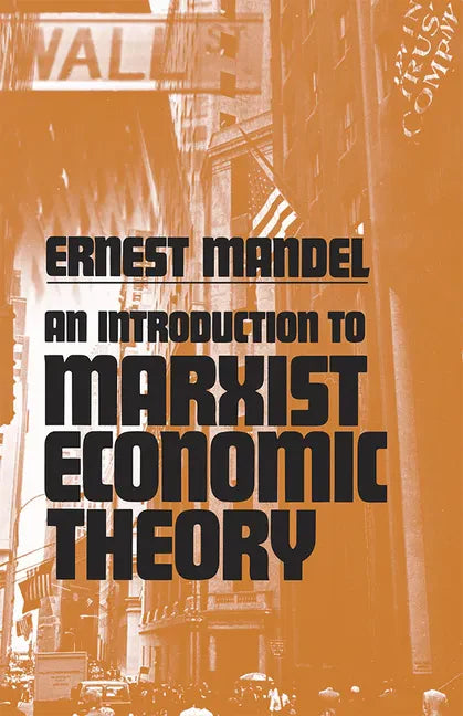 An Introduction to Marxist Economic Theory - Paperback