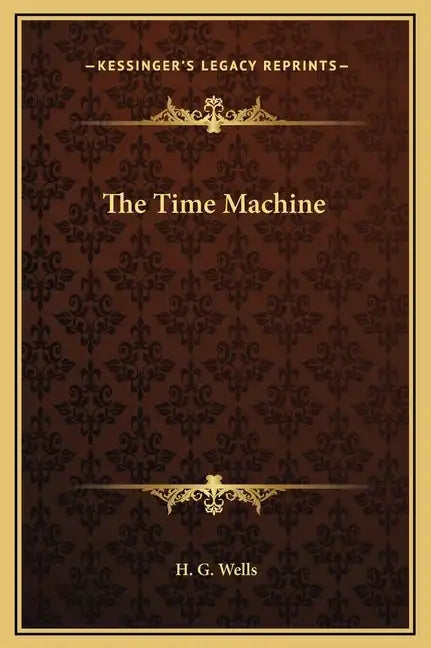 The Time Machine - Hardcover