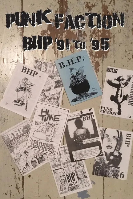 Punk Faction, BHP '91 to '95 - Paperback